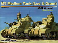 M3 Medium Tank Lee & Grant by David Doyle (Walk Around Series)